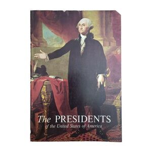 Vintage 1969 The Presidents Of The United States by Frank Friedel Softcover Book